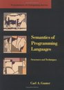 Semantics of Programming Languages Structures and Techniques