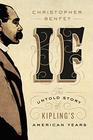 If The Untold Story of Kipling's American Years
