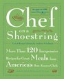 Chef on a Shoestring : More Than 120 Inexpensive Recipes for Great Meals from America's Best Known Chefs