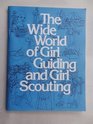 Wide World of Girl Guiding and Girl Scouting