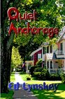 Quiet Anchorage (Isabel and Alma Trumbo, Bk 1)