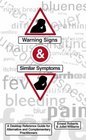Warning Signs and Similar Symptoms Desktop Reference Guide for Alternative and Complementary Practitioners