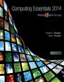 COMPUTING ESSENTIALS 2014 INTRODUCTORY EDITION