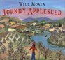 Johnny Appleseed The Story of a Legend