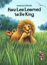 How Leo Learned to Be King