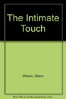 The Intimate Touch A Guide to Being a Better Lover