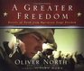 A Greater Freedom Stories of Faith from Operation Iraqi Freedom