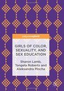 Girls of Color Sexuality and Sex Education