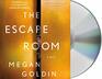 The Escape Room A Novel