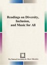 Readings on Diversity Inclusion and Music for All