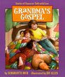 Grandma's Gospel  Stories of Character Told with Love