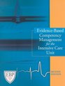 EvidenceBased Competency Management for the Intensive Care Unit Toolkit for Validation and Assessment Second Edition