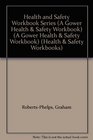 Health and Safety Workbook Series