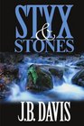 Styx and Stones