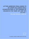 Letters addressed from London to Sir Joseph Williamson while plenipotentiary at the congress of Cologne in the years 1673 and 1674 Volume 1