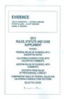 Evidence 2012 Rules and Statute Supplement