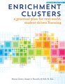 Enrichment Clusters A Practical Plan for RealWorld StudentDriven Learning