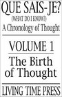 Que Saisje  Birth of Thought v 1