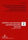 Nachhaltigkeit Im Offentlichen Baurecht Unter Besonderer Berucksichtigung Energieeffizienten Bauens Und Des Einsatzes Erneuerbarer Energien