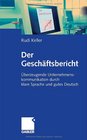 Der Geschftsbericht berzeugende Unternehmenskommunikation durch klare Sprache und gutes Deutsch