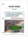 Study Guide for The Cultural Landscape An Introduction to Human Geography