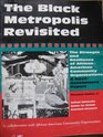 The Black metropolis revisited The strength and resilience of AfricanAmerican community organizations  a needassessment report
