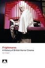 Frightmares A History of British Horror Cinema