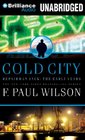 Cold City (Repairman Jack: Early Years Trilogy, Bk 1) (Audio CD) (Unabridged)