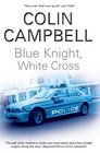 Blue Knight White Cross