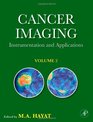 Cancer Imaging Volume 2 Instrumentation and Applications