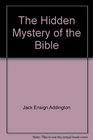 The Hidden Mystery of the Bible