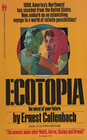 Ecotopia Notebooks and Reports of William Weston