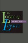 The Logic of Liberty Reflections and Rejoinders
