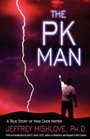 The PK Man A True Story of Mind Over Matter