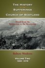 THE HISTORY OF THE SUFFERINGS OF THE CHURCH OF SCOTLAND Volume Two
