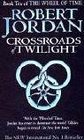 Crossroads of Twilight (Wheel of Time)