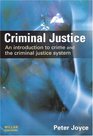 Criminal Justice An Introduction to Crime And the Criminal Justice System