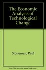 The Economic Analysis of Technological Change