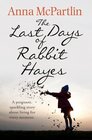 The Last Days of Rabbit Hayes