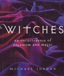 Witches: An Encyclopedia of Paganism and Magic