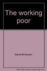 The working poor Towards a state agenda