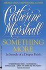 Something More: In Search of a Deeper Faith