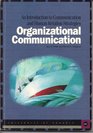Organizational Communication An Introduction to Communication and Human Relation Strategies