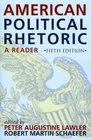 American Political Rhetoric A Reader  A Reader