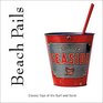 Beach Pails Classic Toys of the Surf and Sand