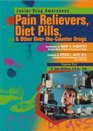 Pain Relievers Diet Pills  Other OverTheCounter Drugs