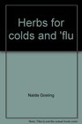 Herbs for colds and 'flu