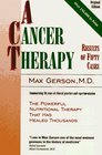 A Cancer Therapy Results of Fifty Cases and the Cure of Advanced Cancer by Diet Therapy  A Summary of 30 Years of Clinical Experimentation