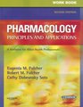 Workbook for Pharmacology Principles and Applications A Worktext for Allied Health Professionals