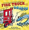 Fire Truck vs Dragon